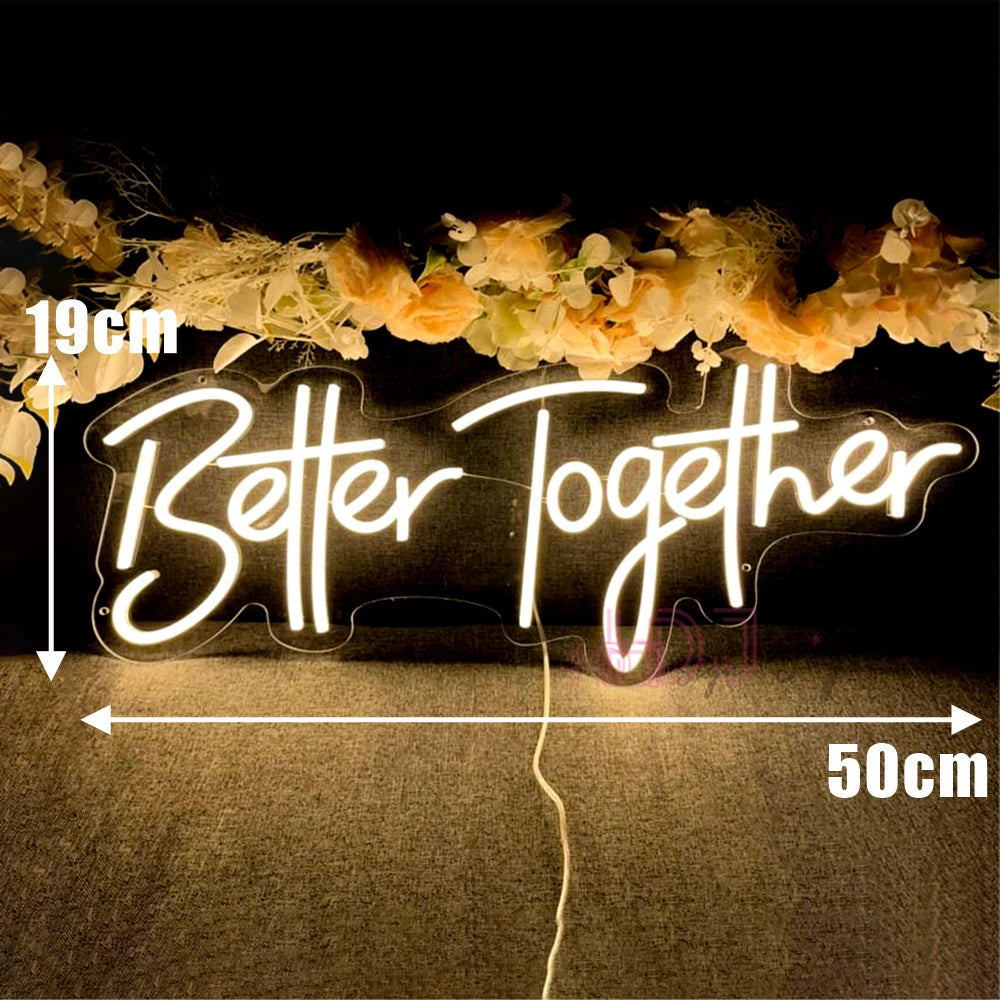 Better Together Neon Led Sign